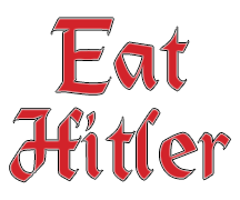 Eat Hitler